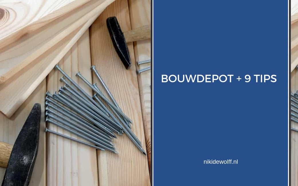 9 tips voor een Bouwdepot