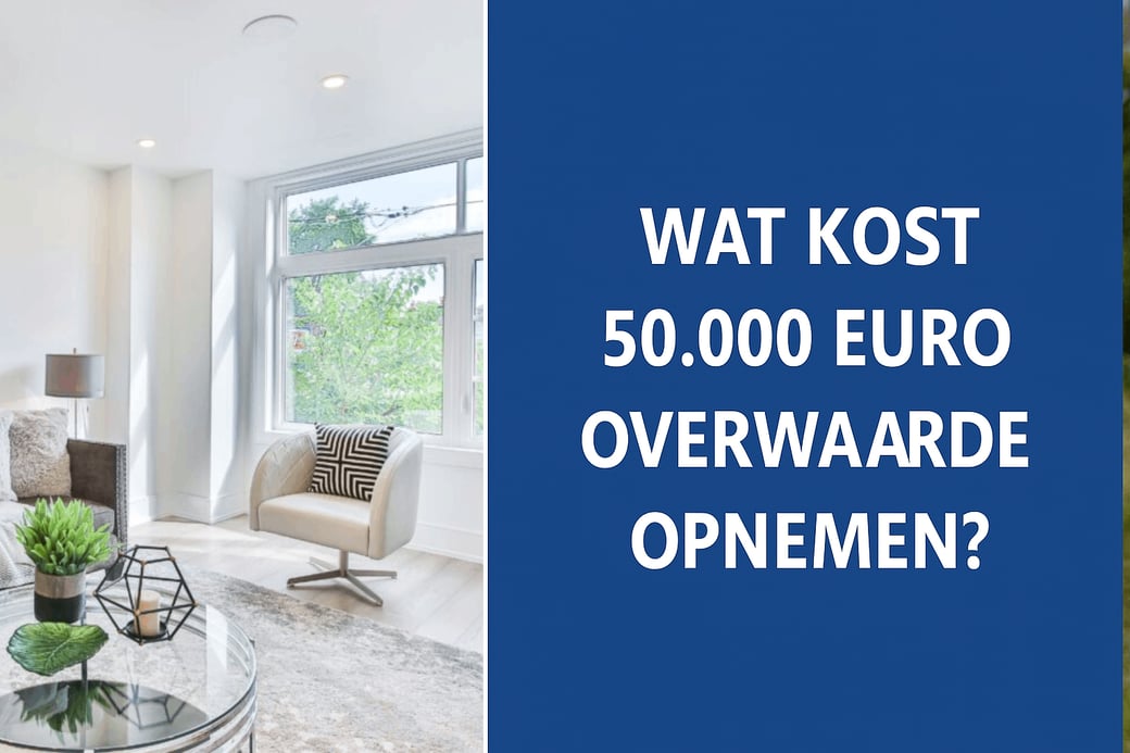 Wat kost 50.000 euro overwaarde opnemen?